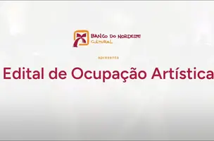 Banco do Nordeste abre inscrições para edital de ocupação artística voltado a 2026 (Foto: Plataforma Prosas)