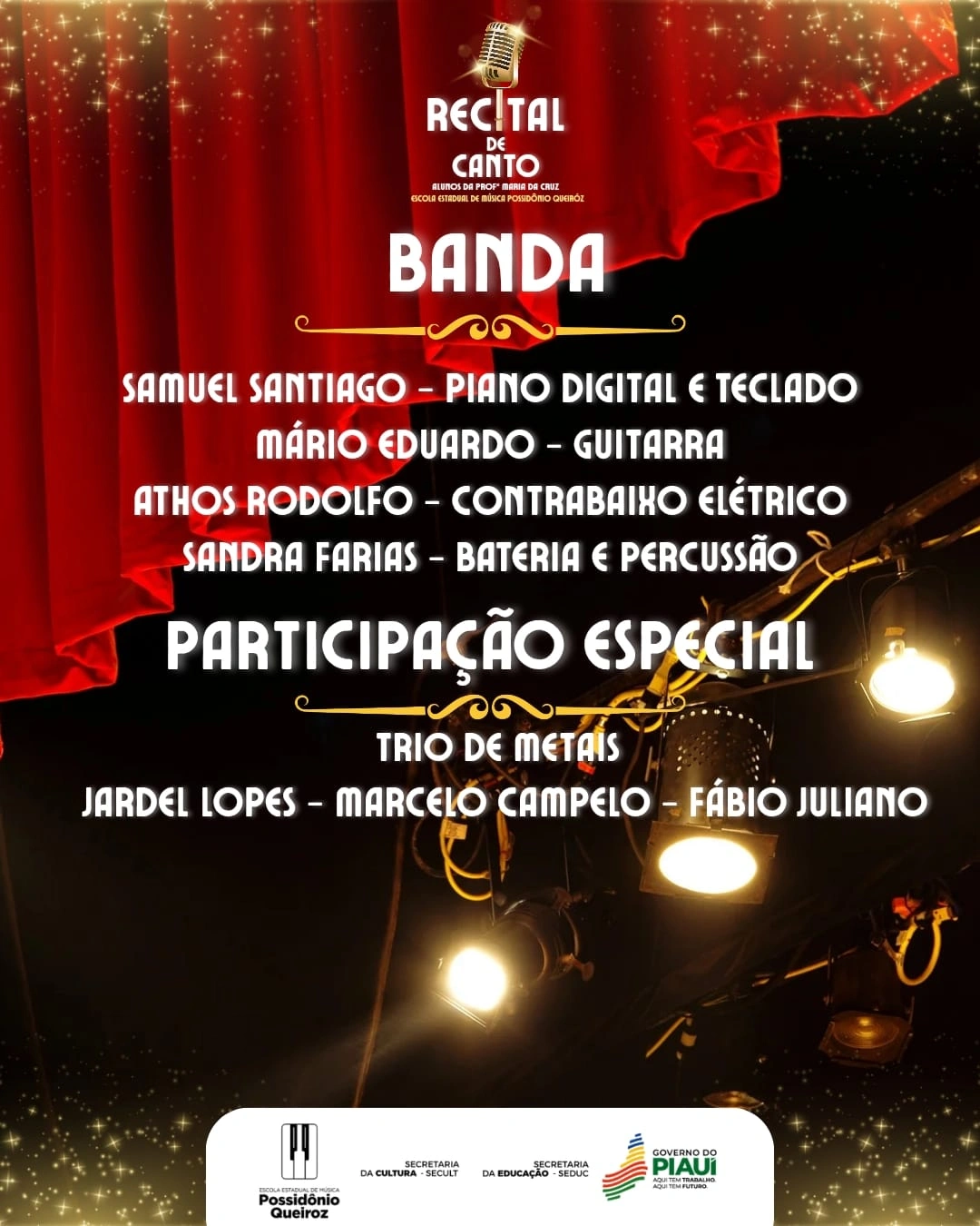 Evento acontece nesta quarta (10), no Auditório Reginaldo Carvalho, com banda ao vivo e participação de trio de metais.