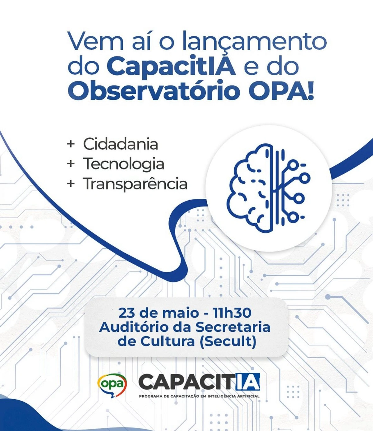 CapacitIA e Observatório do OPA são lançados com foco em inteligência artificial e transparência