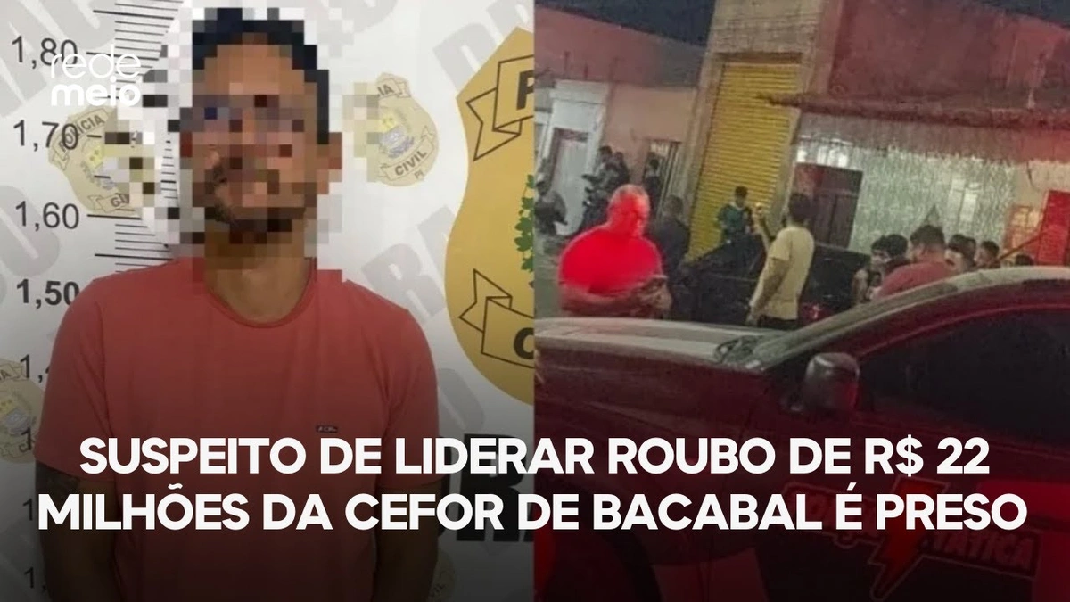 Suspeito de liderar roubo a CEFOR de Bacabal é preso