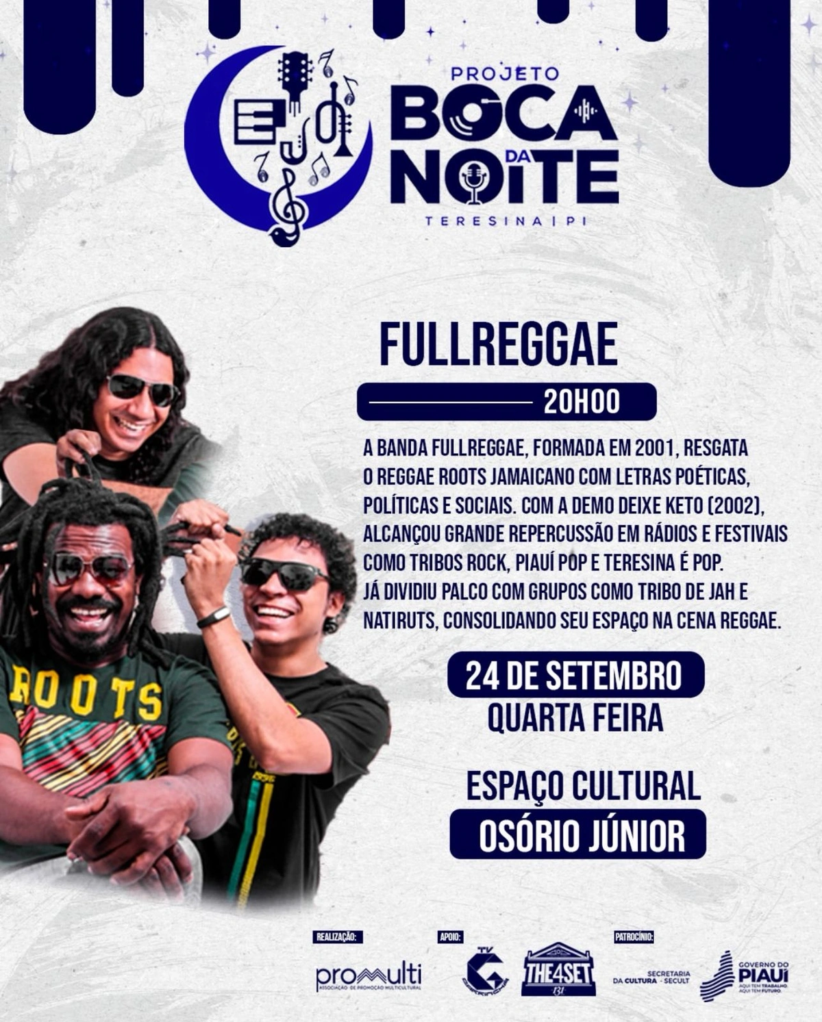 A noite também terá a energia do reggae piauiense com a FullReggae, banda formada em 2001 e reconhecida por sua forte identidade musical inspirada no reggae roots jamaicano