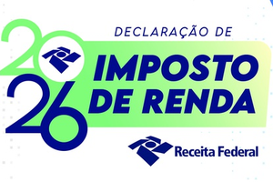 Imposto de Renda 2026 (Foto: Reprodução)